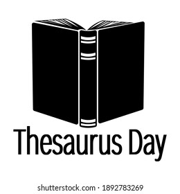 Thesaurus Day, Open book spine silhouette and themed inscription vector illustration