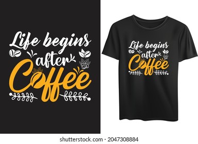 These are Coffee T-shirt design. We design these with a high-resolution dimension
