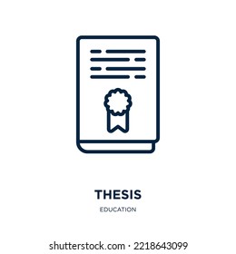 thesis icon from education collection. Thin linear thesis, education, assignment outline icon isolated on white background. Line vector thesis sign, symbol for web and mobile