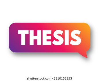 Thesis - type of research paper based on your original research, text concept background