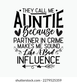 They Call Me Auntie Because Partner In Crime