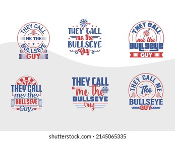 They Call Me The Bullseye Guy Printable Vector Illustration
