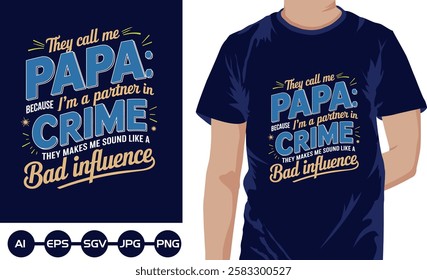 They Call Me Papa T shirt Design Vecter T shirt Design 2025