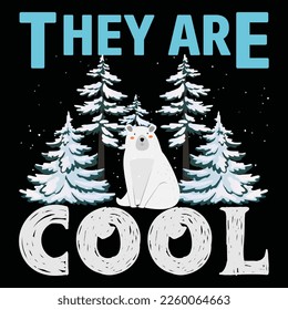 THEY ARE COOL Polar Bear t shirt and mug design vector illustration