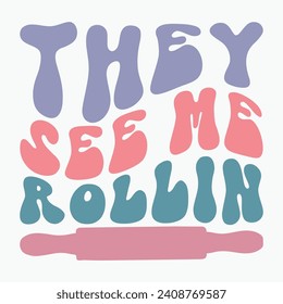 They see me rollin vector retro t shirt