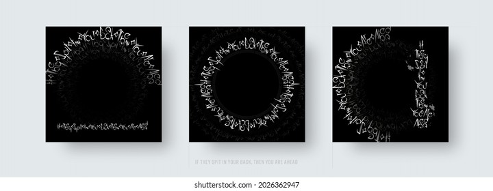 If they spit in your back, then you are ahead - a composition of a circular lettering on a black background. Stylish handmade set for poster, banner, design work. Calligraphy in the Gothic style