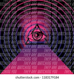 They are watching you. Vector poster with hand drawn illustration of all seeing eye made in vaporwave style. Template for card, banner, print for t-shirt, pin, badge, patch.