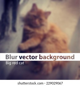 Thick red cat. Blur vector background