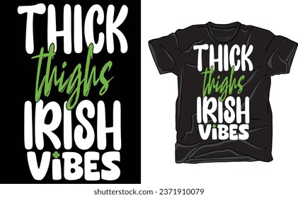 Thick Thighs Lucky Vibes St. Patricks Day Shirt, Cute Womens St Pattys Day T-Shirt, Funny St Paddy Days T Shirt for Her, Irish Tee