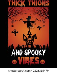 Thick thighs spooky vibes halloween t shirt design