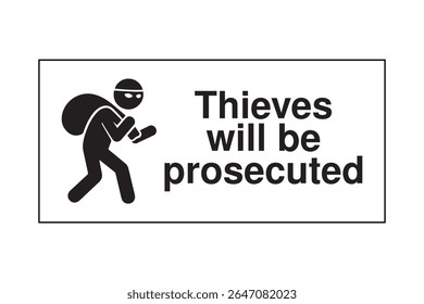 Thieves Will Be Prosecuted Warning Sign – Masked Intruder Icon on White Background – High Quality Vectorial Stock Image