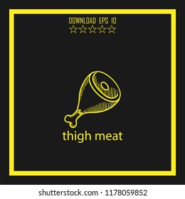 thigh meat sketch vector icon