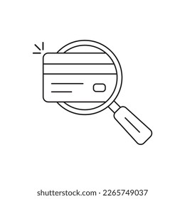 thin line credit card with black magnifying glass. concept of banking risk detection or check falsification. flat outline trend modern logotype graphic stroke art design isolated on white background