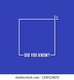 thin line did you know simple frame. concept of interesting knowledge or wonder fun fact. flat stroke trend logotype element graphic linear art picture simplify design isolated on blue background