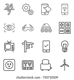 thin line icon set : 24 7, gear, touch, phone wireless, eye identity, smart glasses, lunar rover, calculator, tv, tower crane, mobile checking, bulb, power socket, toaster, windmill