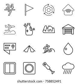 Thin line icon set : 24 7, flag, around gear, wireless home, weather management, cleanser, project, garage, location details, tent, surfer, drop, power switch, ring button, blender, rain cloud