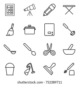 thin line icon set : abacus, telescope, pencil, iron board, broom, pan, kitchen scales, whisk, ladle, big spoon, scissors, mortar, bucket, vacuum cleaner, scraper, toilet brush