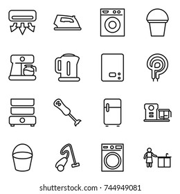 thin line icon set : air conditioning, iron, washing machine, bucket, coffee maker, kettle, kitchen scales, elecric oven, double boiler, blender, fridge, food processor, vacuum cleaner, cleaning