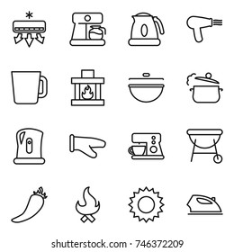 thin line icon set : air conditioning, coffee maker, kettle, hair dryer, cup, fireplace, cauldron, steam pan, cook glove, bbq, hot pepper, fire, sun, iron