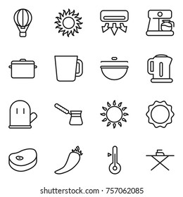 Thin line icon set : air ballon, sun, conditioning, coffee maker, pan, cup, cauldron, kettle, cook glove, turk, gas oven, induction, steake, hot pepper, thermometer, iron board