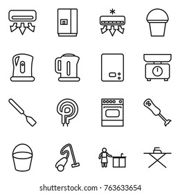 Thin line icon set : air conditioning, fridge, bucket, kettle, kitchen scales, spatula, elecric oven, blender, vacuum cleaner, cleaning, iron board