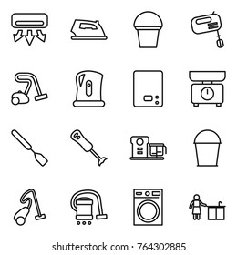 Thin line icon set : air conditioning, iron, bucket, mixer, vacuum cleaner, kettle, kitchen scales, spatula, blender, food processor, washing machine, cleaning