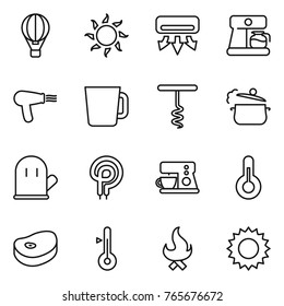 Thin line icon set : air ballon, sun, conditioning, coffee maker, hair dryer, cup, corkscrew, steam pan, cook glove, elecric oven, thermometer, steake, fire