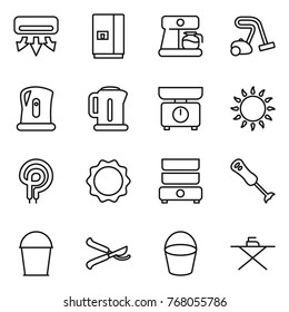 Thin line icon set : air conditioning, fridge, coffee maker, vacuum cleaner, kettle, kitchen scales, gas oven, elecric, induction, double boiler, blender, bucket, pruner, iron board