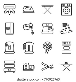 Thin line icon set : air conditioning, iron, board, washing machine, fridge, mixer, coffee maker, vacuum cleaner, kettle, elecric oven, double boiler, food processor, pruner