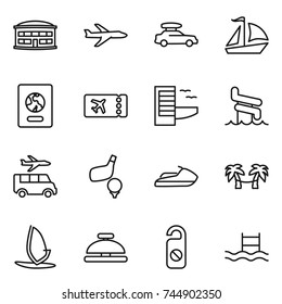 thin line icon set : airport building, plane, car baggage, sail boat, passport, ticket, hotel, aquapark, transfer, golf, jet ski, palm hammock, windsurfing, service bell, do not distrub, pool