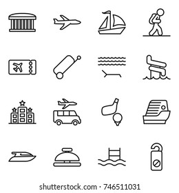 thin line icon set : airport building, plane, sail boat, tourist, ticket, suitcase, lounger, aquapark, hotel, transfer, golf, cruise ship, yacht, service bell, pool, do not distrub