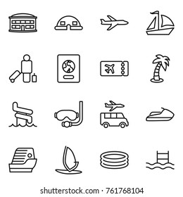 Thin line icon set : airport building, dome house, plane, sail boat, passenger, passport, ticket, palm, aquapark, diving mask, transfer, jet ski, cruise ship, windsurfing, inflatable pool