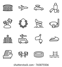 Thin line icon set : airport building, plane, car baggage, passenger, island, hawaiian wreath, aquapark, diving mask, hotel, transfer, golf, jet ski, cruise ship, palm hammock, inflatable pool