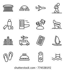 Thin line icon set : airport building, dome house, plane, tourist, passenger, hotel, island, aquapark, transfer, inflatable mattress, windsurfing, flip flops, service bell, do not distrub, pool