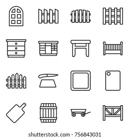 Thin line icon set : arch window, fence, pallet, chest of drawers, wardrobe, stool, crib, cutting board, barrel, trailer, farm