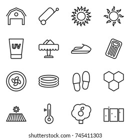 thin line icon set : barn, suitcase, sun, uv cream, restaurant, jet ski, inflatable mattress, cooler fan, pool, slippers, honeycombs, field, thermometer, garden, clean window