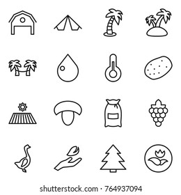 Thin line icon set : barn, tent, palm, island, hammock, drop, thermometer, potato, field, mushroom, flour, grape, goose, hand leaf, spruce, ecology
