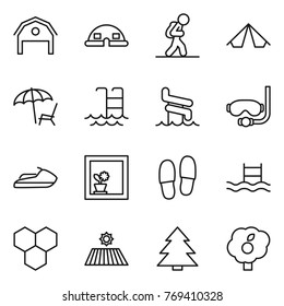 Thin line icon set : barn, dome house, tourist, tent, lounger, pool, aquapark, diving mask, jet ski, flower in window, slippers, honeycombs, field, spruce, garden