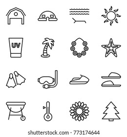 Thin line icon set : barn, dome house, lounger, sun, uv cream, palm, hawaiian wreath, starfish, flippers, diving mask, jet ski, slippers, bbq, thermometer, flower, spruce