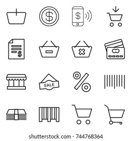 thin line icon set : basket, dollar, phone pay, add to cart, account balance, remove from, delete, credit card, market, sale, percent, bar code, money