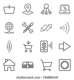 thin line icon set : basket, pointer, share, notebook, globe connect, pencil wrench, up down arrow, wireless, smart watch, add to cart, mobile pay, right, home, money, ring button