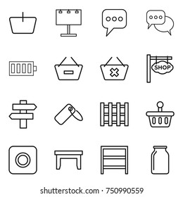 thin line icon set : basket, billboard, message, discussion, battery, remove from, delete cart, shop signboard, singlepost, label, pallet, ring button, table, rack, bank