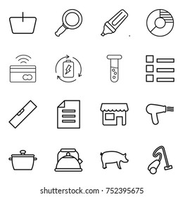 thin line icon set : basket, magnifier, marker, circle diagram, tap to pay, battery charge, vial, list, level, document, shop, hair dryer, pan, kettle, pig, vacuum cleaner