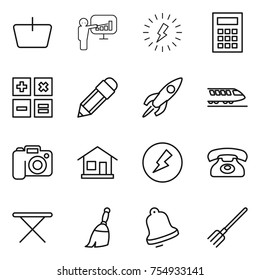 thin line icon set : basket, presentation, lightning, calculator, pencil, rocket, train, camera, home, electricity, phone, iron board, broom, bell, fork