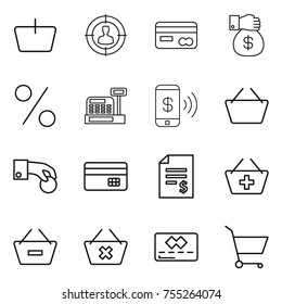 thin line icon set : basket, target audience, card, money gift, percent, cashbox, phone pay, hand coin, credit, account balance, add to, remove from, delete cart