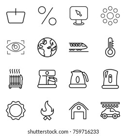 Thin line icon set : basket, percent, monitor arrow, round around, eye identity, globe, train, thermometer, radiator, coffee maker, kettle, induction oven, fire, barn, car wash