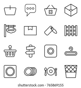 Thin line icon set : basket, message, delete cart, box, shop signboard, package, label, pallet, signpost, ring button, hanger, plates, fork spoon plate, trash bin