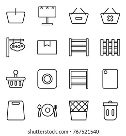 Thin line icon set : basket, billboard, remove from, delete cart, shop signboard, package box, rack, pallet, ring button, cutting board, fork spoon plate, trash bin