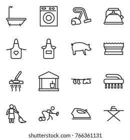 Thin line icon set : bath, washing machine, vacuum cleaner, kettle, apron, pig, sponge, utility room, drying clothe, brush, brooming, iron, board