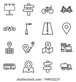 thin line icon set : billboard, singlepost, bike, bridge, drawbridge, outdoor light, road, geo pin, map, route, train, bus, signpost, sweeper